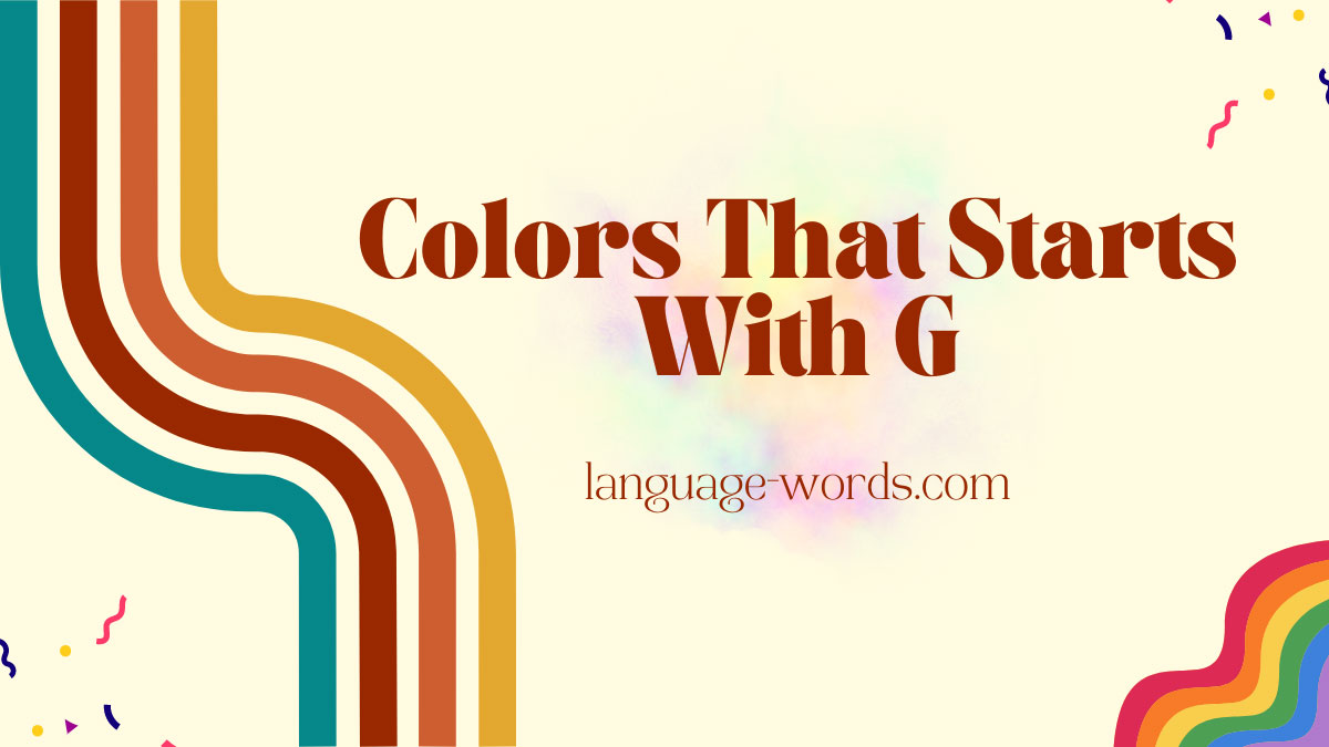 Colors That Starts With G