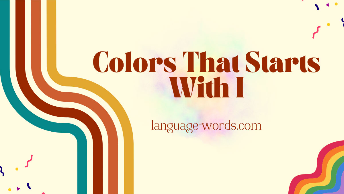 Colors That Starts With I