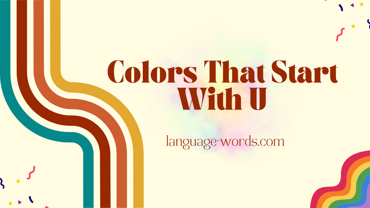 Colors That Starts With U