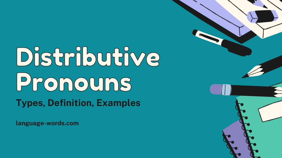 Distributive Pronouns: Definition and Examples