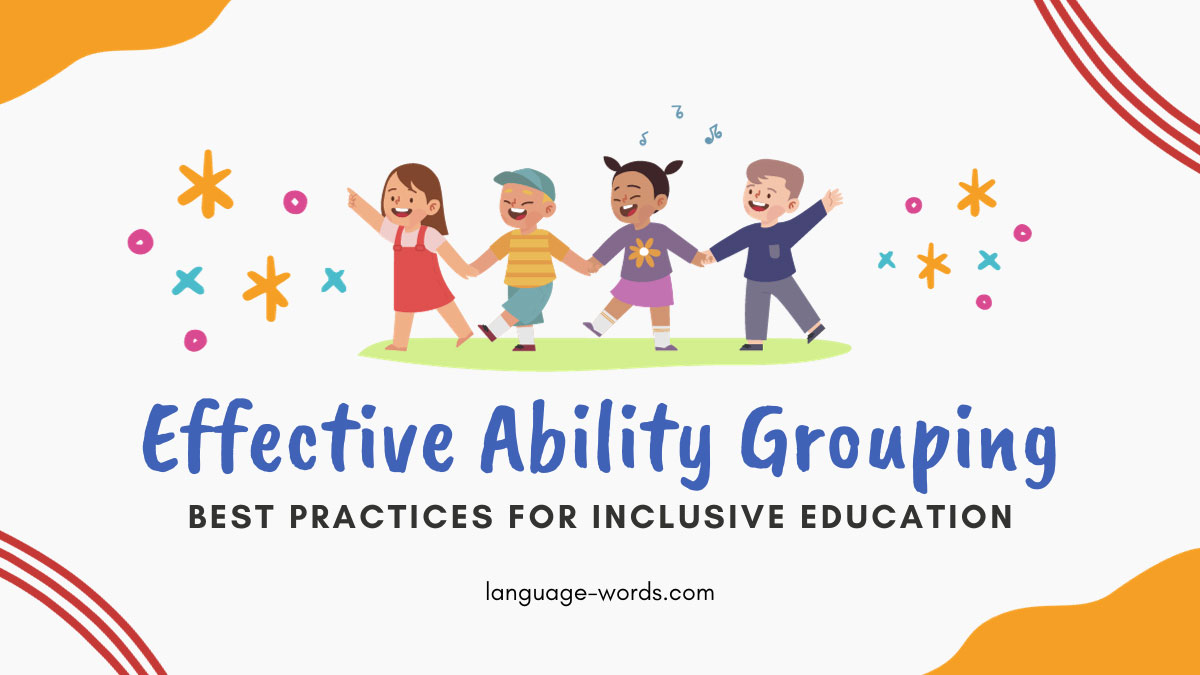 Effective Ability Grouping