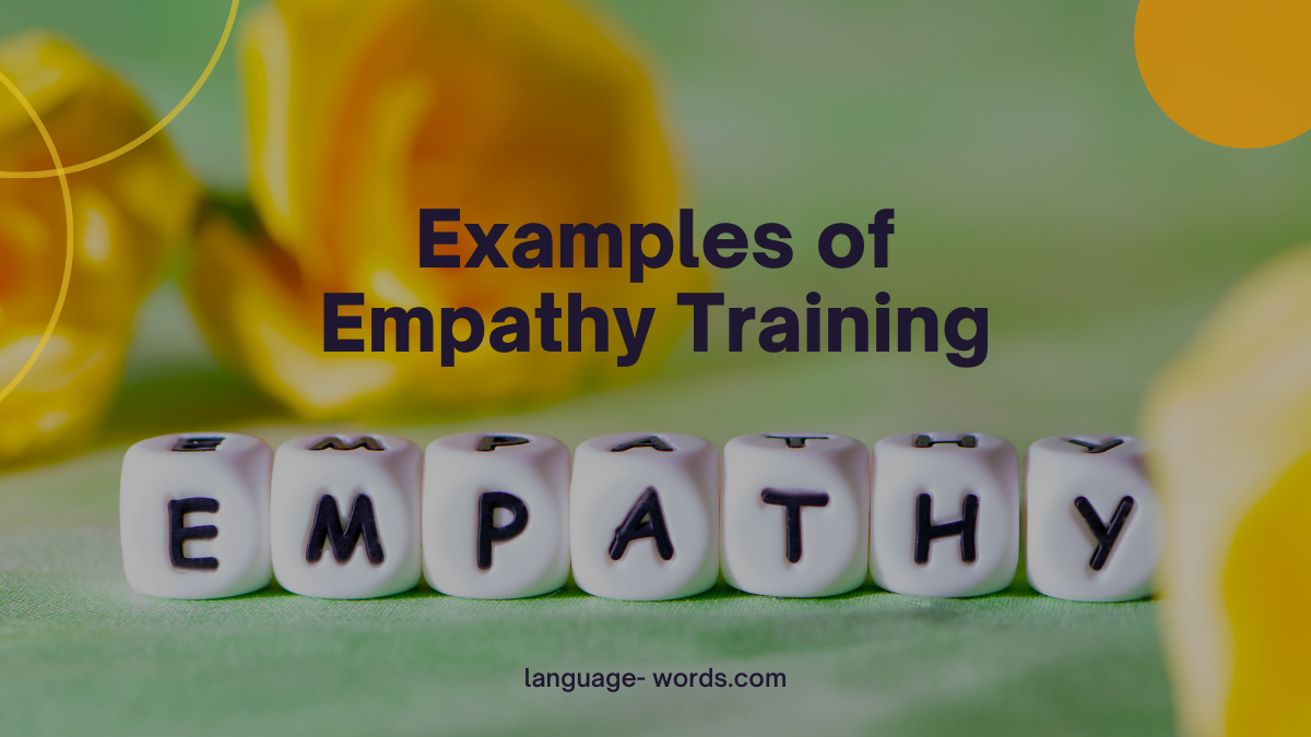 Examples of Empathy Training