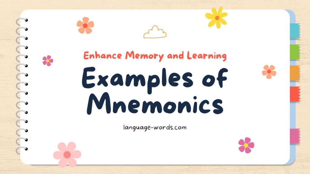 Examples of Mnemonics: Enhance Memory and Learning