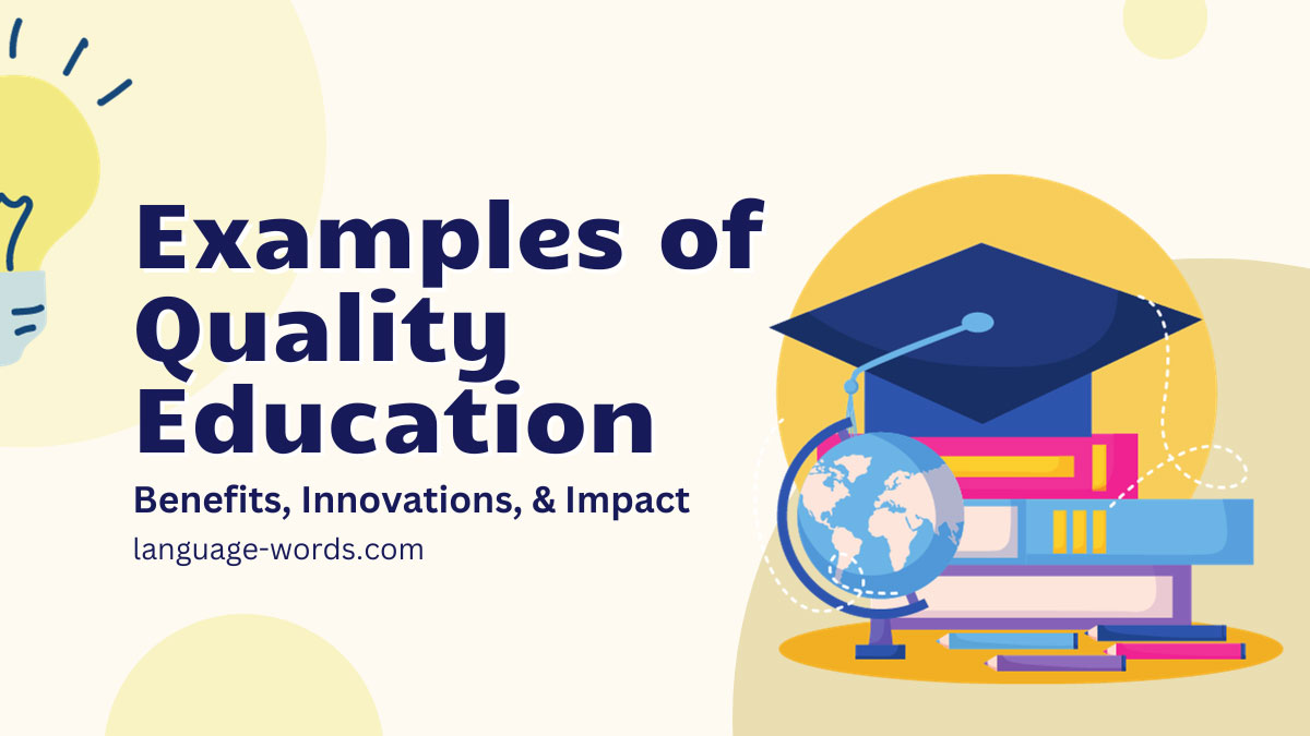 Examples of Quality Education