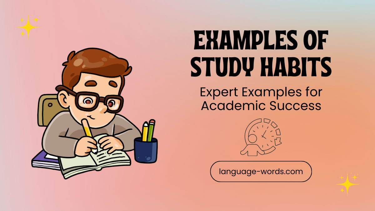 Examples of study habits