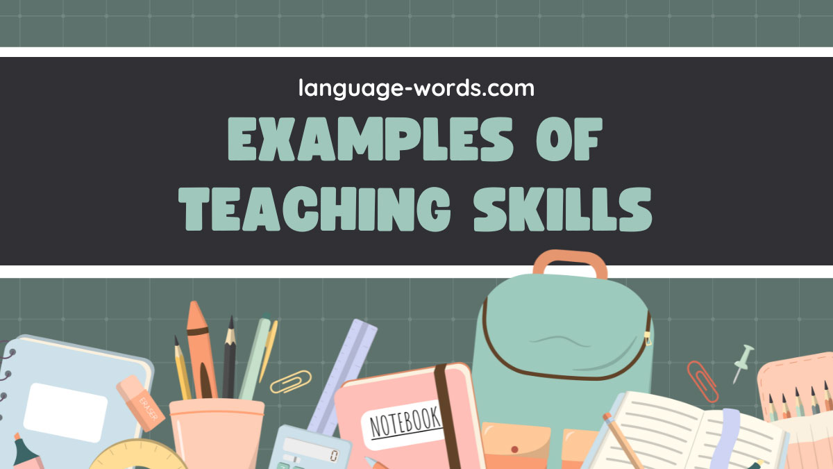 Examples of teaching skills