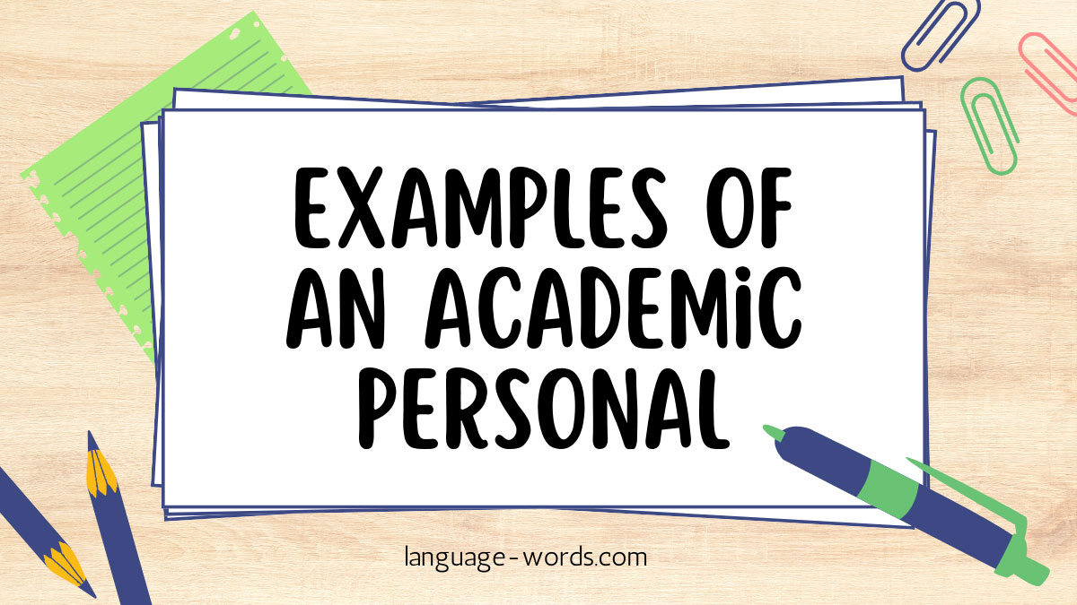 Examples of an Academic Personal