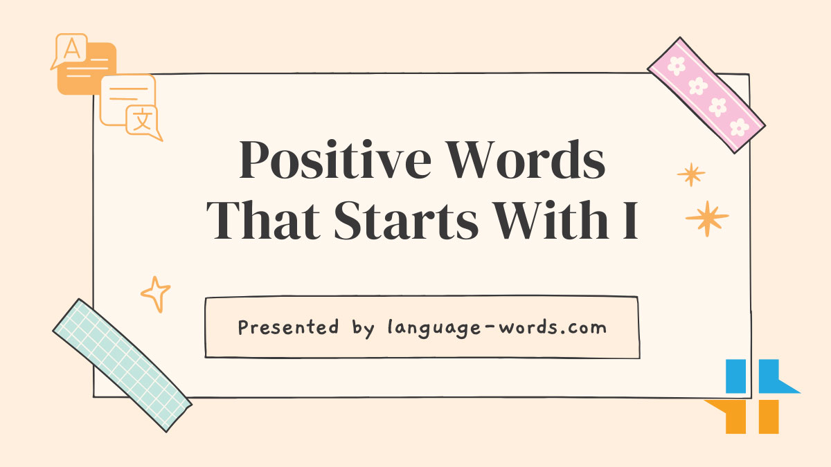 Positive Words That Starts With I