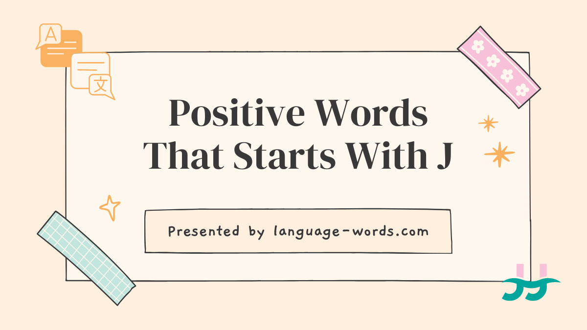 Positive Words That Starts With J