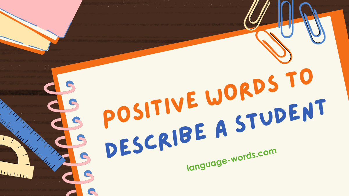 Positive Words To Describe A Student