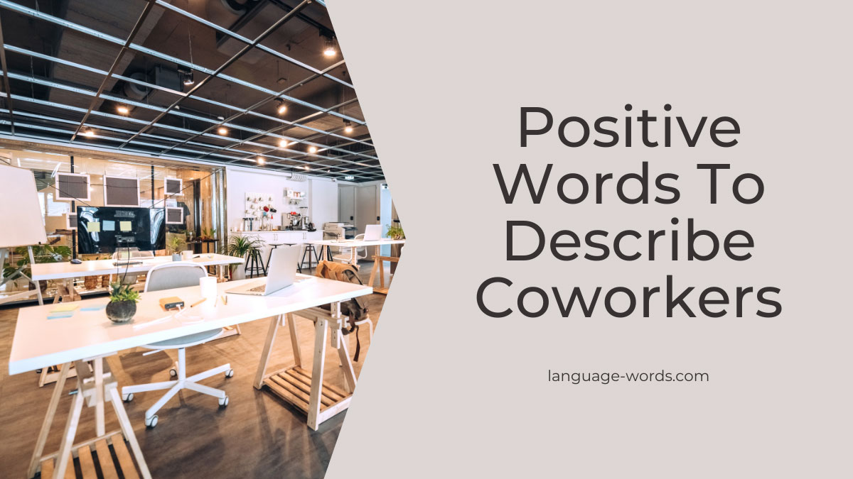 Positive Words To Describe Coworkers