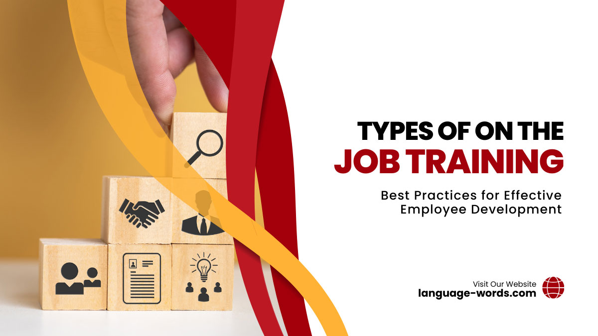 Types of On-The-Job Training
