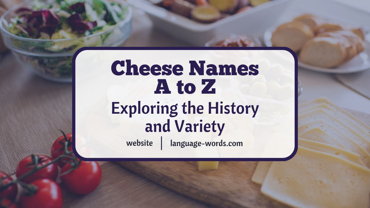 Cheese Names A to Z