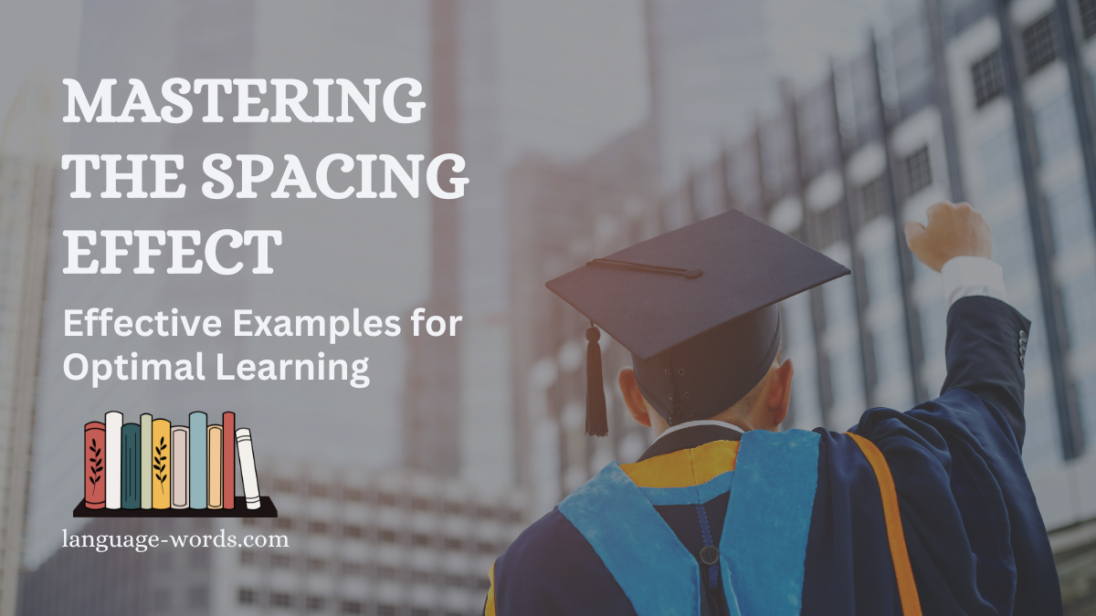 Mastering the Spacing Effect: Effective Examples for Optimal Learning