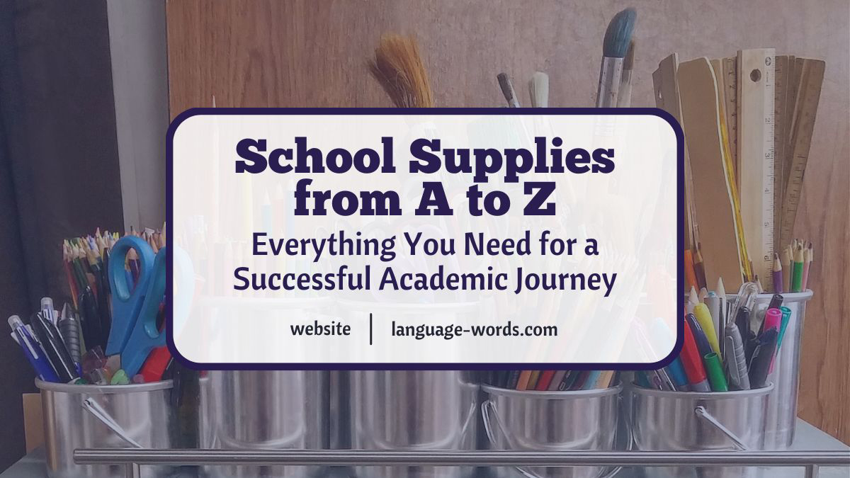 School Supplies from A to Z