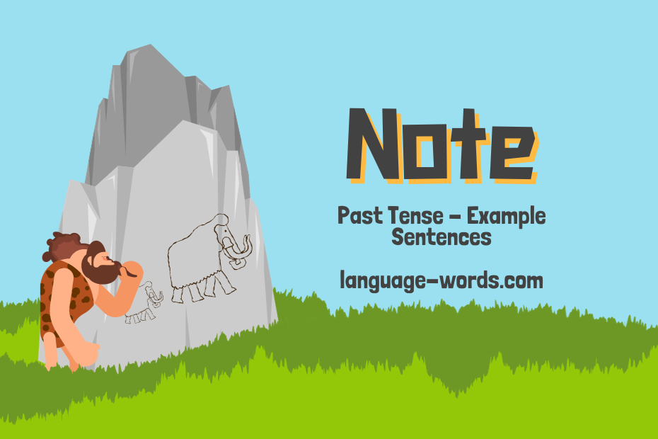 past tense of note